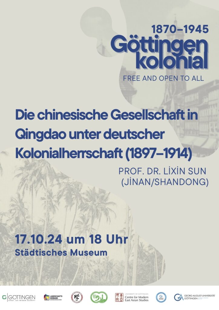 Vortrag: Prof. Sun Lixin: Die chinesische Gesellschaft in Qingdao unter deutscher Kolonialherrschaft (1897-1914)